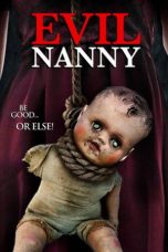 Nonton film Evil Nanny (2016) terbaru