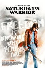 Nonton film Saturday’s Warrior (2016) terbaru