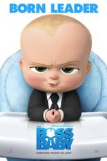 Nonton film The Boss Baby (2017) terbaru