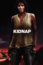 Nonton film Kidnap (2017) terbaru