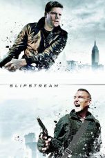 Nonton film Slipstream (2005) terbaru