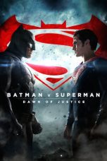 Nonton film Batman v Superman: Dawn of Justice (2016) EXTENDED terbaru