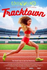 Nonton film Tracktown (2017) terbaru