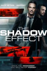 Nonton film The Shadow Effect (2017) terbaru