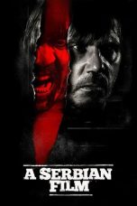 Nonton film A Serbian Film (2010) terbaru