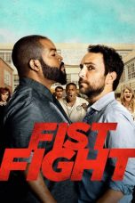 Nonton film Fist Fight (2017) terbaru