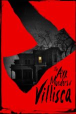 Nonton film The Axe Murders of Villisca (2017) terbaru