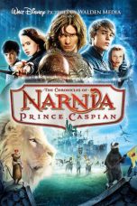 Nonton film The Chronicles of Narnia: Prince Caspian (2008) terbaru