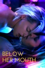 Nonton film Below Her Mouth (2017) terbaru