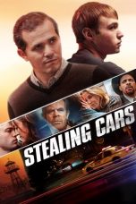 Nonton film Stealing Cars (2015) terbaru