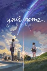 Nonton film Your Name. (2016) terbaru