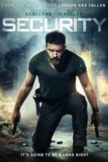 Nonton film Security (2017) terbaru