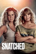 Nonton film Snatched (2017) terbaru