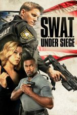 Nonton film S.W.A.T. Under Siege (2017) terbaru