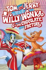 Nonton film Tom and Jerry: Willy Wonka and the Chocolate Factory (2017) terbaru