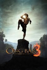 Nonton film Ong Bak 3 (2010) terbaru