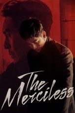 Nonton film The Merciless (2017) terbaru