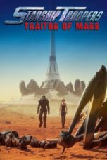 Nonton film Starship Troopers: Traitor of Mars (2017) terbaru