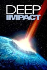 Nonton film Deep Impact (1998) terbaru