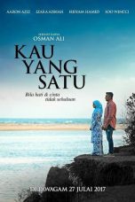 Nonton film Kau Yang Satu (2017) terbaru