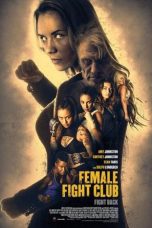 Nonton film Female Fight Club (2017) terbaru