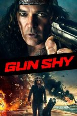 Nonton film Gun Shy (2017) terbaru