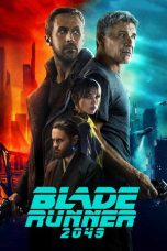 Nonton film Blade Runner 2049 (2017) terbaru