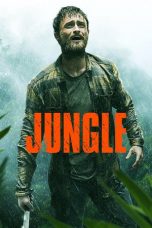 Nonton film Jungle (2017) terbaru