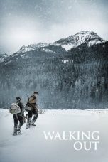 Nonton film Walking Out (2017) terbaru