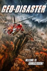 Nonton film Geo-Disaster (2017) terbaru