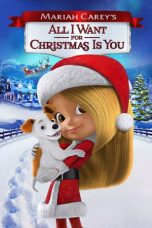 Nonton film Mariah Carey’s All I Want for Christmas Is You (2017) terbaru