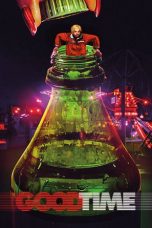 Nonton film Good Time (2017) terbaru