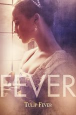 Nonton film Tulip Fever (2017) terbaru