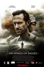 Nonton film On Wings of Eagles (2017) terbaru