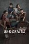 Nonton film Bad Genius (2017) terbaru