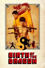 Nonton film Birth of the Dragon (2017) terbaru