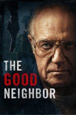 Nonton film The Good Neighbor (2016) terbaru