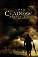 Nonton film The Texas Chainsaw Massacre: The Beginning (2006) terbaru