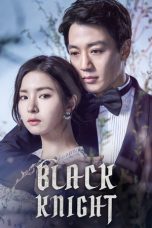 Nonton film Black Knight Season 1 (2017) [END] terbaru