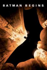 Nonton film Batman Begins (2005) terbaru