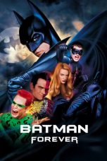 Nonton film Batman Forever (1995) terbaru