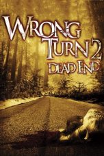 Nonton film Wrong Turn 2: Dead End (2007) terbaru