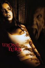 Nonton film Wrong Turn (2003) terbaru