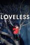 Nonton film Loveless (2017) terbaru