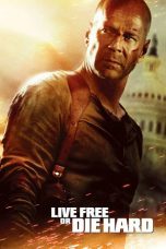 Nonton film Live Free or Die Hard (Die Hard 4.0) (2007) terbaru