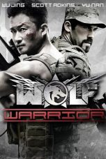 Nonton film Wolf Warrior (2015) terbaru