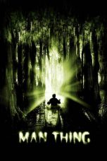 Nonton film Man-Thing (2005) terbaru