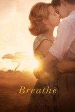 Nonton film Breathe (2017) terbaru