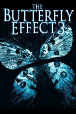 Nonton film The Butterfly Effect 3: Revelations (2009) terbaru