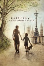 Nonton film Goodbye Christopher Robin (2017) terbaru